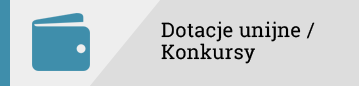 Dotacje unijne / konkursy